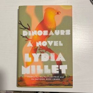 Dinosaurs Lydia Millet